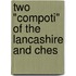 Two "Compoti" Of The Lancashire And Ches