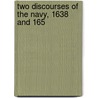 Two Discourses Of The Navy, 1638 And 165 door John Hollond