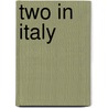 Two In Italy door Maud Howe Elliott