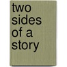 Two Sides Of A Story by George Parsons Lathrop