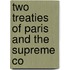 Two Treaties Of Paris And The Supreme Co