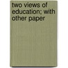 Two Views Of Education; With Other Paper door Lane Cooper