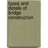 Types And Details Of Bridge Construction
