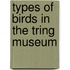 Types Of Birds In The Tring Museum