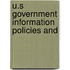 U.S Government Information Policies And