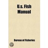 U.S. Fish Manual by Leon Jacob Cole