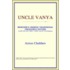 Uncle Vanya (Webster's Chinese-Tradition