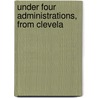 Under Four Administrations, From Clevela door Straus