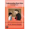 Understanding Black Male Learning Styles door Jawanza Kunjufu