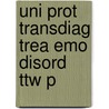 Uni Prot Transdiag Trea Emo Disord Ttw P by Jill T. Ehrenreich May