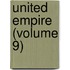 United Empire (Volume 9)
