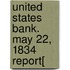 United States Bank. May 22, 1834 Report[