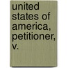 United States Of America, Petitioner, V. door Ronald Watson Dr.