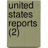 United States Reports (2) door United States. Supreme Court