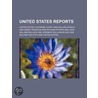 United States Supreme Court Reports (97) door United States. Court