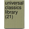 Universal Classics Library (21) door Oliver Herbrand Gordon Leigh