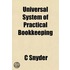 Universal System Of Practical Bookkeepin