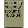 University Calendar (Volume 1883-84) door University of Bombay