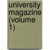 University Magazine (Volume 1) door McGill University