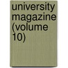 University Magazine (Volume 10) door McGill University