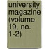 University Magazine (Volume 19, No. 1-2)
