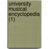 University Musical Encyclopedia (1) door Louis Charles Elson
