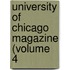 University Of Chicago Magazine (Volume 4