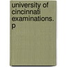 University Of Cincinnati Examinations. P by University of Law