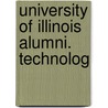 University Of Illinois Alumni. Technolog by University Of Illinois 1n