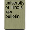 University Of Illinois Law Bulletin door University Of Illinois College of Law