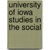 University Of Iowa Studies In The Social