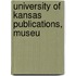 University Of Kansas Publications, Museu