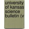 University Of Kansas Science Bulletin (V by University of Kansas