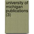 University Of Michigan Publications (3)