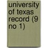 University Of Texas Record (9 No 1)