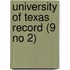 University Of Texas Record (9 No 2)