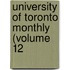 University Of Toronto Monthly (Volume 12