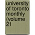 University Of Toronto Monthly (Volume 21