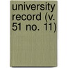 University Record (V. 51 No. 11) by University Of the State of Florida