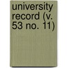 University Record (V. 53 No. 11) door University Of the State of Florida