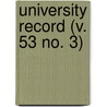 University Record (V. 53 No. 3) door University Of the State of Florida