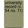 University Record (V. 54 No. 11) door University Of the State of Florida