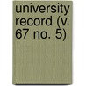 University Record (V. 67 No. 5) door University Of the State of Florida
