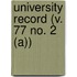 University Record (V. 77 No. 2 (A))