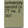 University Record (V. 77 No. 2 (A)) door University Of the State of Florida