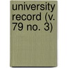 University Record (V. 79 No. 3) door University Of the State of Florida