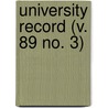 University Record (V. 89 No. 3) by University Of the State of Florida