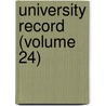University Record (Volume 24) door University Of the State of Florida