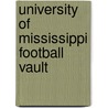 University of Mississippi Football Vault door Billy Watkins