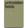 Untrodden Fields door George Washington Tinsley